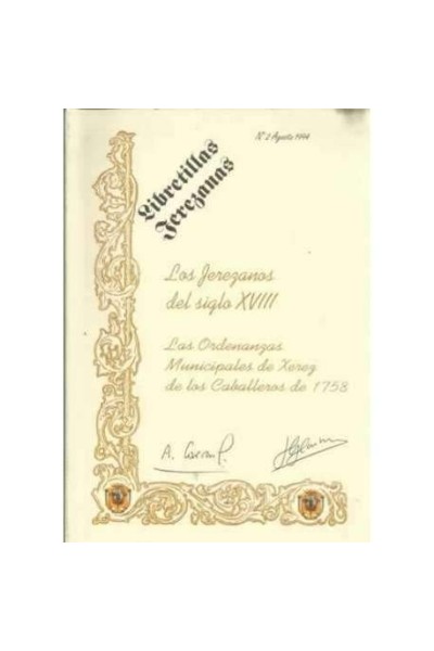 Los Jerezanos Del Siglo XVIII. Núm (2) Agosto 1994.